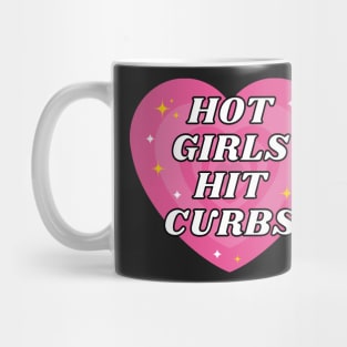 Hot Girls Hit Curbs, Funny Car Bumper Mug